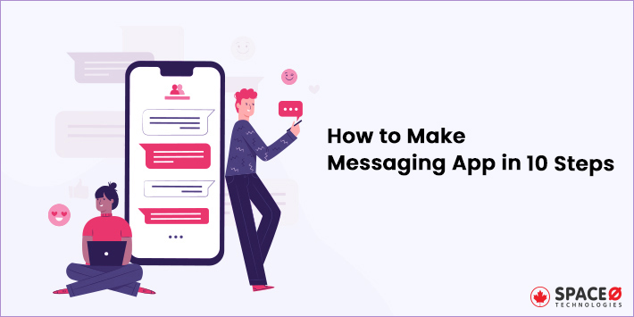 how to make messaging app in 10 steps