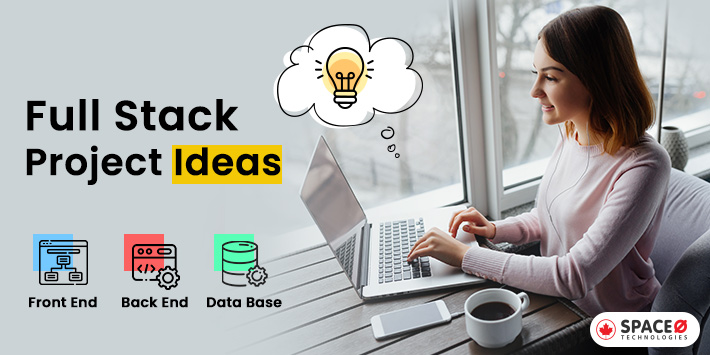 Full Stack Project Ideas
