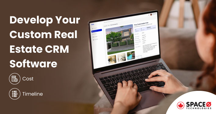 Develop Your Custom Real Estate CRM Software