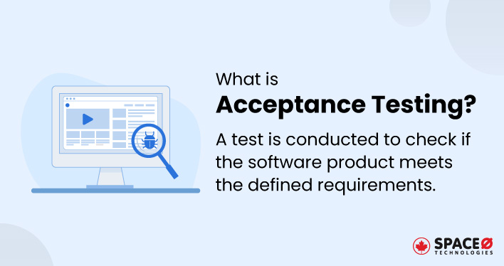 What is Acceptance Testing