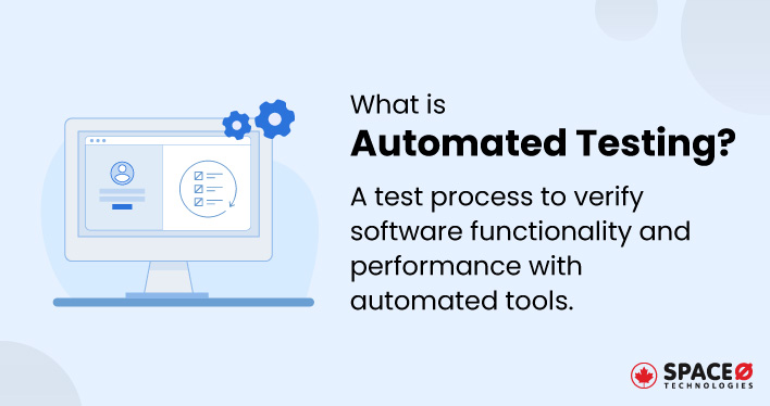 What is Automated Testing