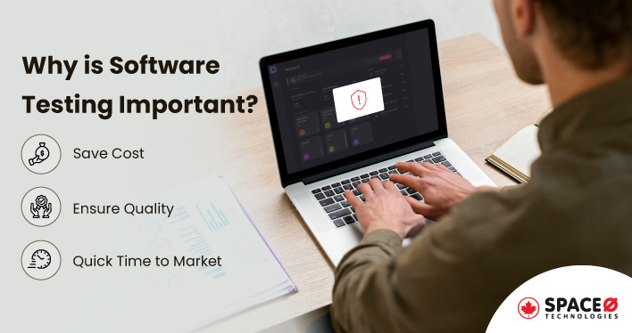 Why is Software Testing Important