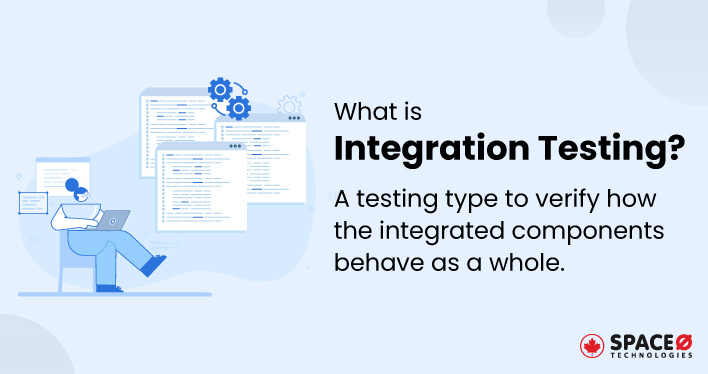 What is Integration Testing?