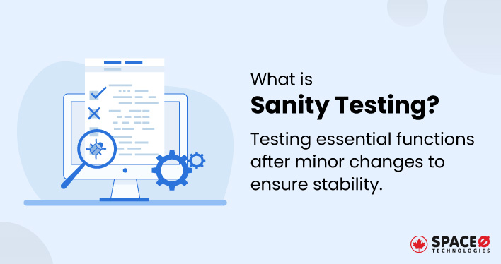 What is Sanity Testing?