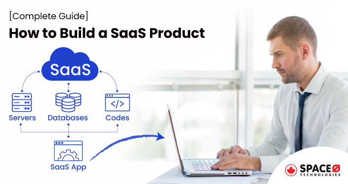 How to Build a SaaS Product
