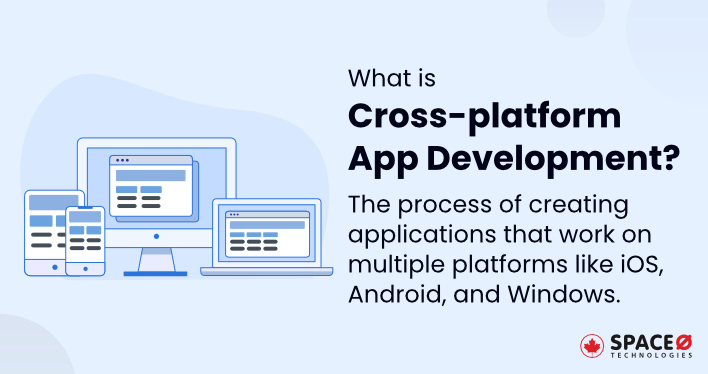 What is Cross-platform App Development