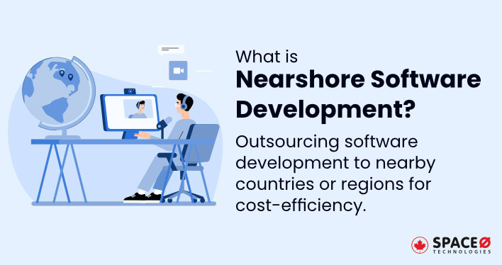 What is Nearshore Software Development