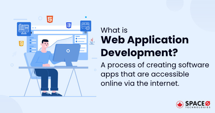 What is Web Application Development